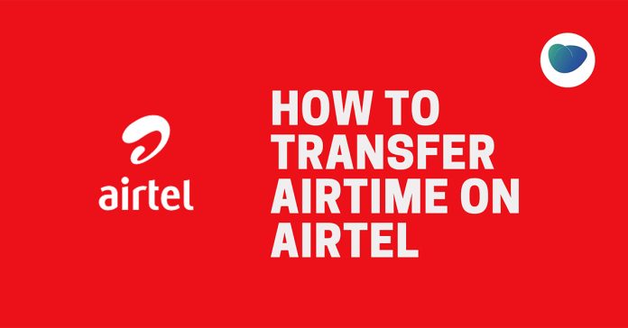 How to Transfer Airtime on Airtel Network